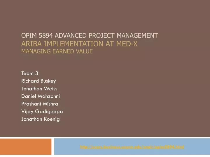 opim 5894 advanced project management ariba implementation at med x managing earned value