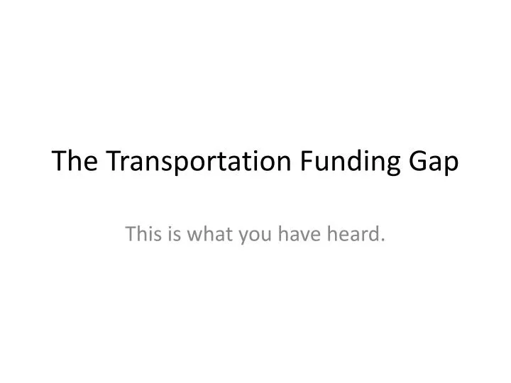 the transportation funding gap