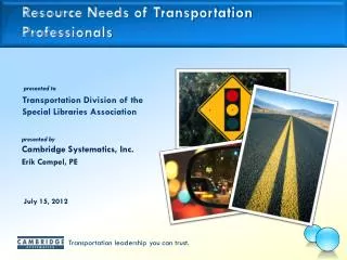 Resource Needs of Transportation Professionals