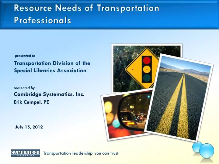 resource needs of transportation professionals