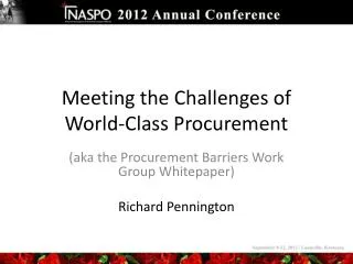 Meeting the Challenges of World-Class Procurement