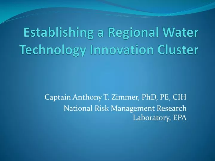 establishing a regional water technology innovation cluster
