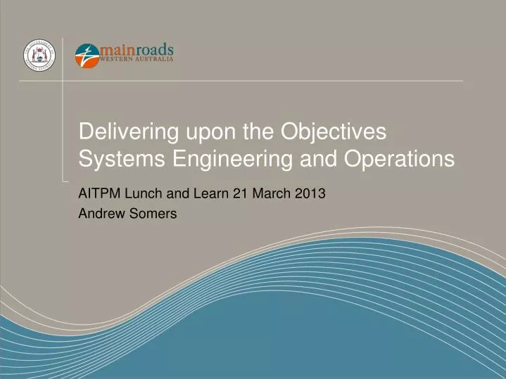 delivering upon the objectives systems engineering and operations