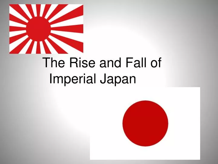 the rise and fall of imperial japan