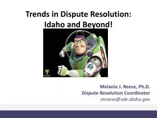 Trends in Dispute Resolution: Idaho and Beyond!