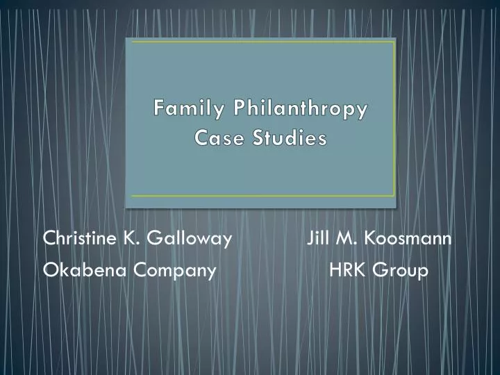 family philanthropy case studies
