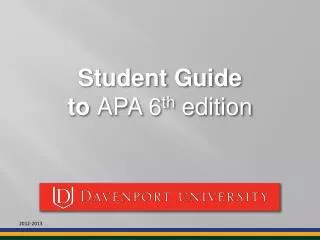Student Guide to APA 6 th edition