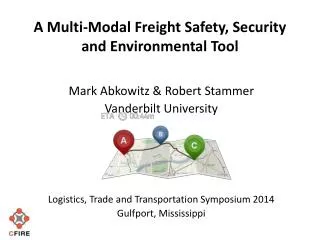 A Multi-Modal Freight Safety, Security and Environmental Tool