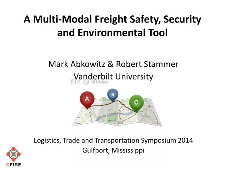 a multi modal freight safety security and environmental tool