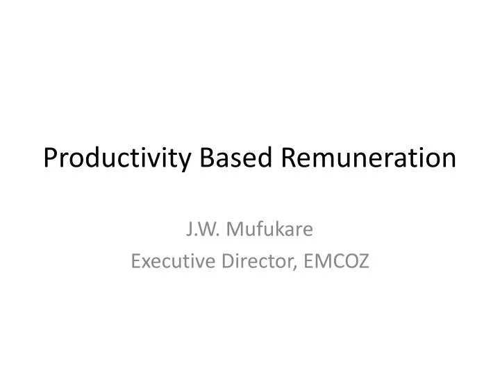 productivity based remuneration
