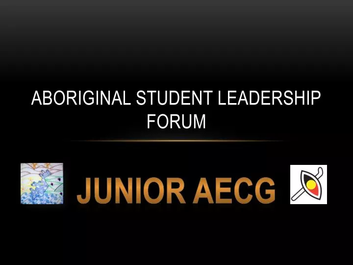 aboriginal student leadership forum