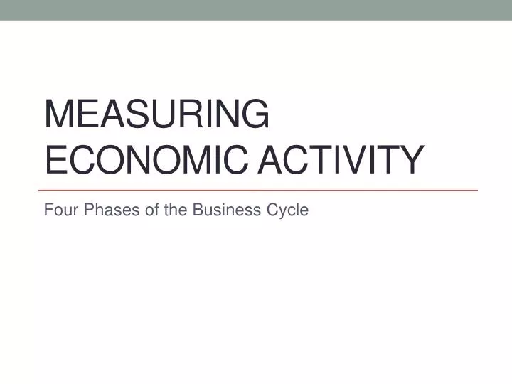 measuring economic activity