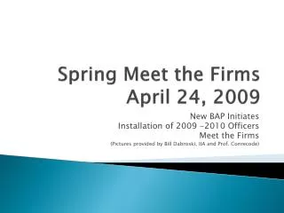 Spring Meet the Firms April 24, 2009
