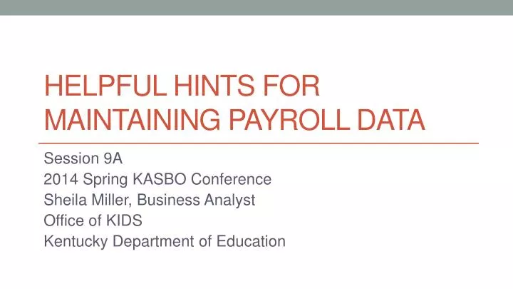 helpful hints for maintaining payroll data