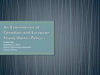 An Examination of Canadian and European Young Worker Policies
