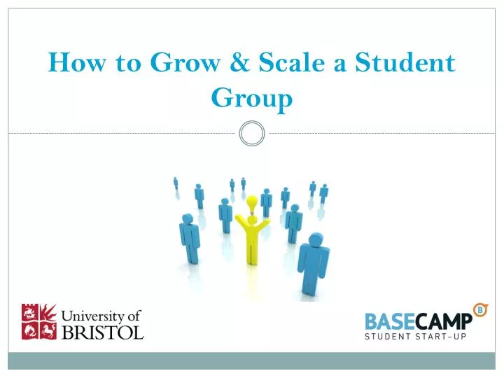 how to grow scale a student group