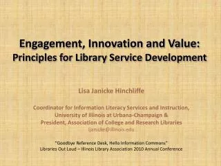 Engagement, Innovation and Value: Principles for Library Service Development