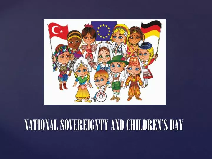 national sovereignty and children s day