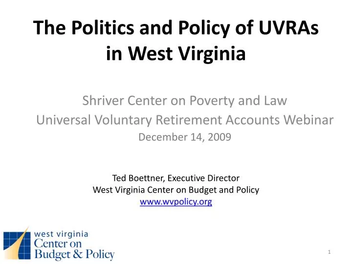 the politics and policy of uvras in west virginia