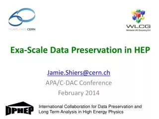 Exa -Scale Data Preservation in HEP