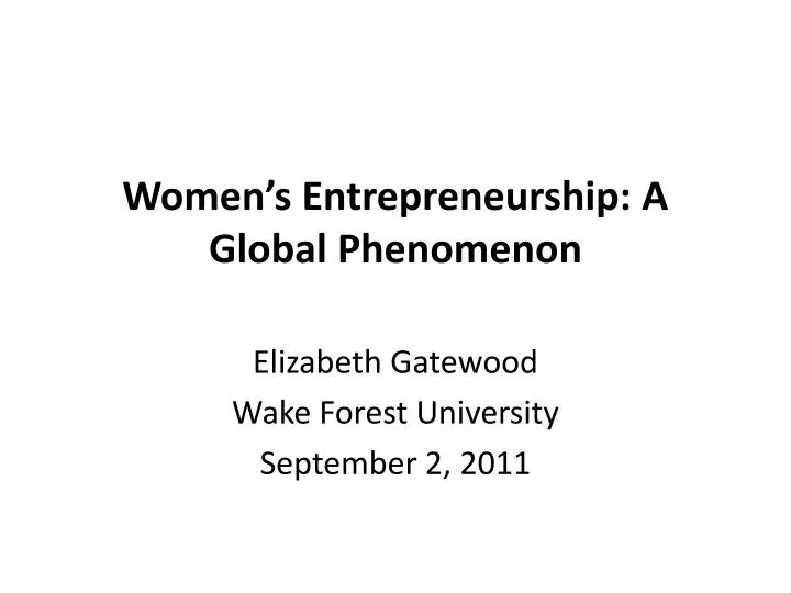 women s entrepreneurship a global phenomenon