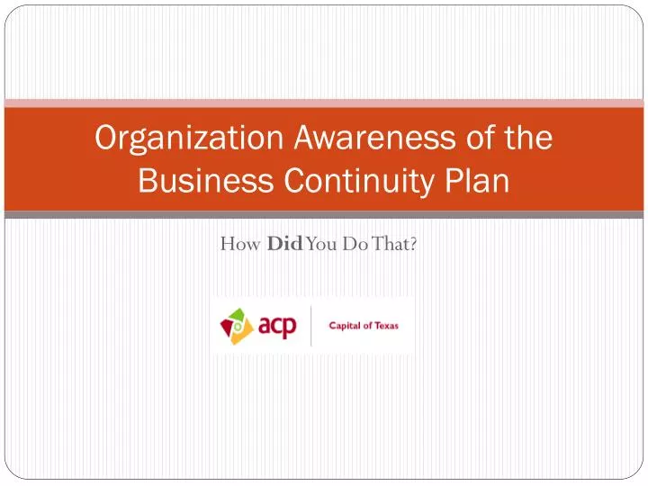 organization awareness of the business continuity plan