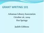 GRANT WRITING 101 - slide 1