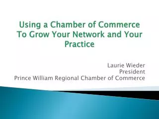 Using a Chamber of Commerce To Grow Your Network and Your Practice