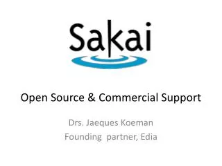 Open Source &amp; Commercial Support