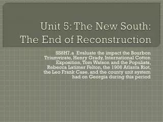 unit 5 the new south the end of reconstruction