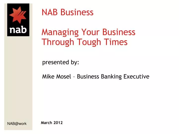 nab business managing your business through tough times