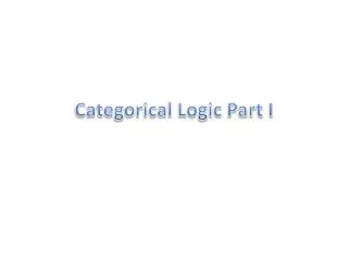 Categorical Logic Part I