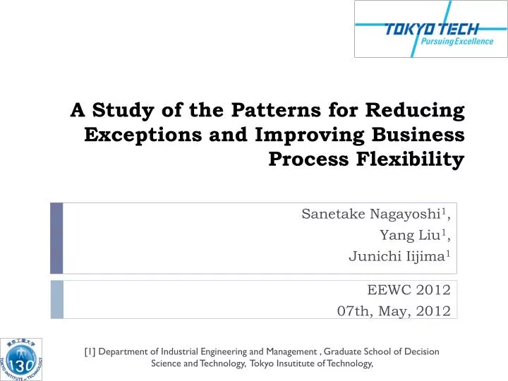 a study of the patterns for reducing exceptions and improving business process flexibility