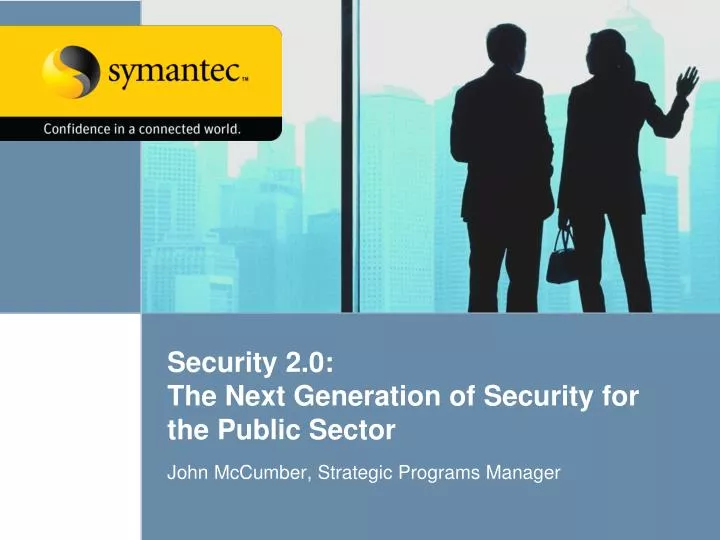 security 2 0 the next generation of security for the public sector