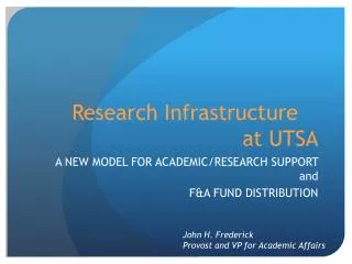 Research Infrastructure	 at UTSA