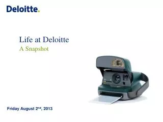 Life at Deloitte A Snapshot