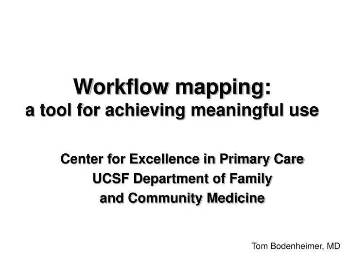 workflow mapping a tool for achieving meaningful use