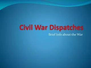 Civil War Dispatches