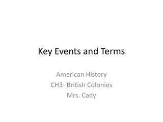 Key Events and Terms