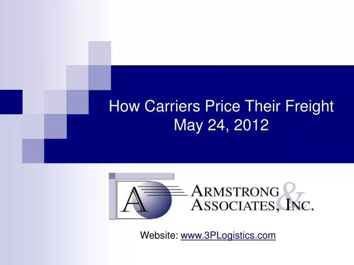 how carriers price their freight may 24 2012