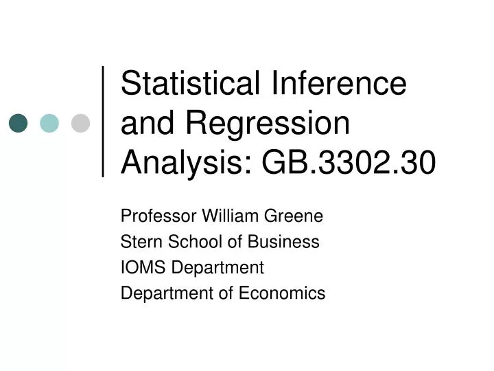 statistical inference and regression analysis gb 3302 30