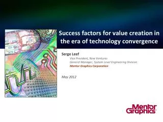 Success factors for value creation in the era of technology convergence