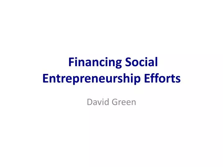 financing social entrepreneurship efforts