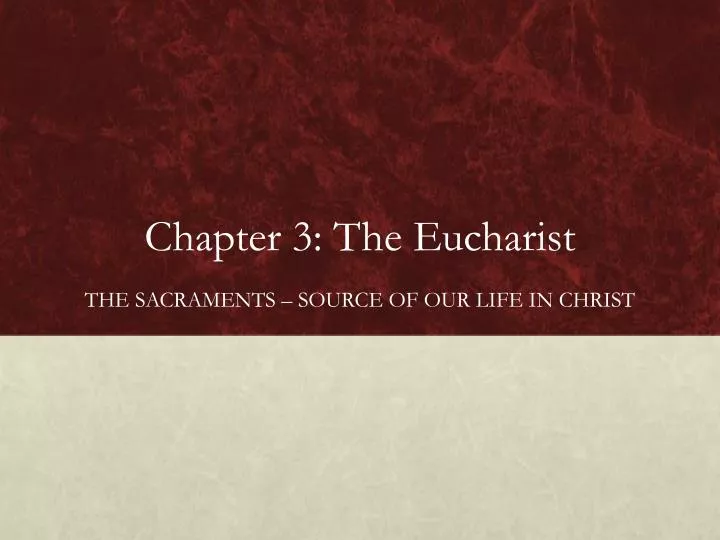 chapter 3 the eucharist