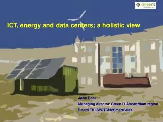 ICT, energy and data centers ; a holistic view