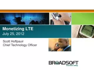 Monetizing LTE