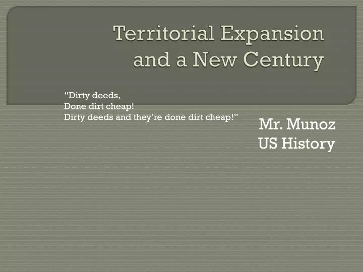 territorial expansion and a new century