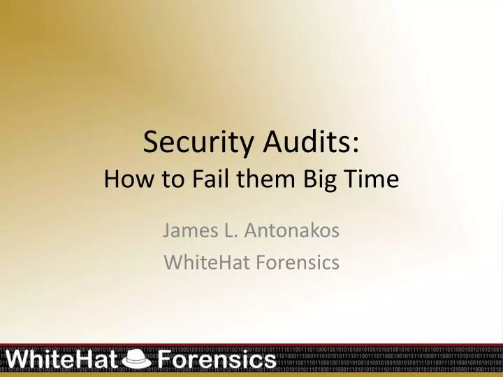 security audits how to fail them big time