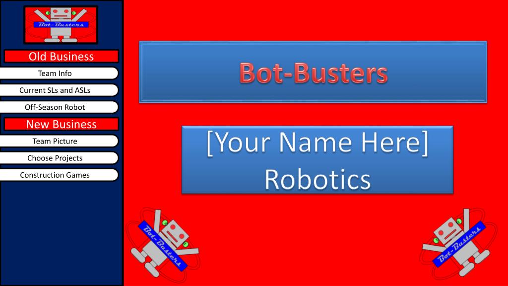 PPT - Bot-Busters PowerPoint Presentation, free download - ID:1654038