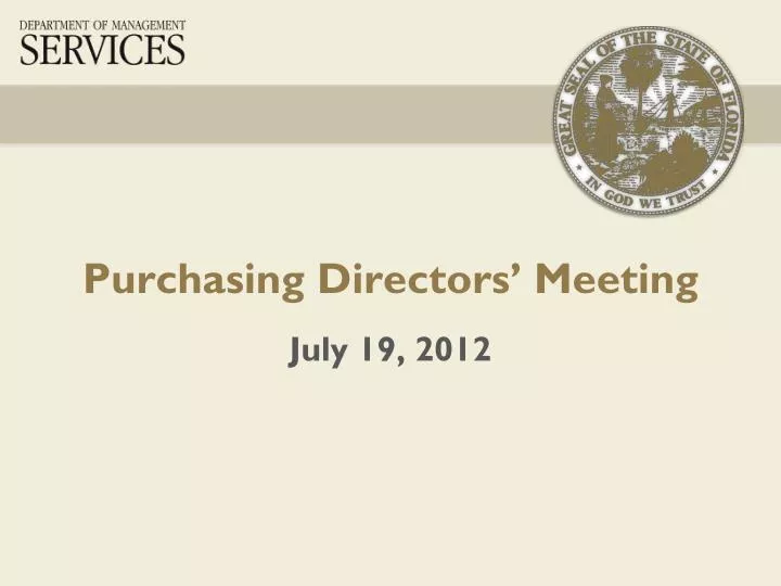 purchasing directors meeting july 19 2012